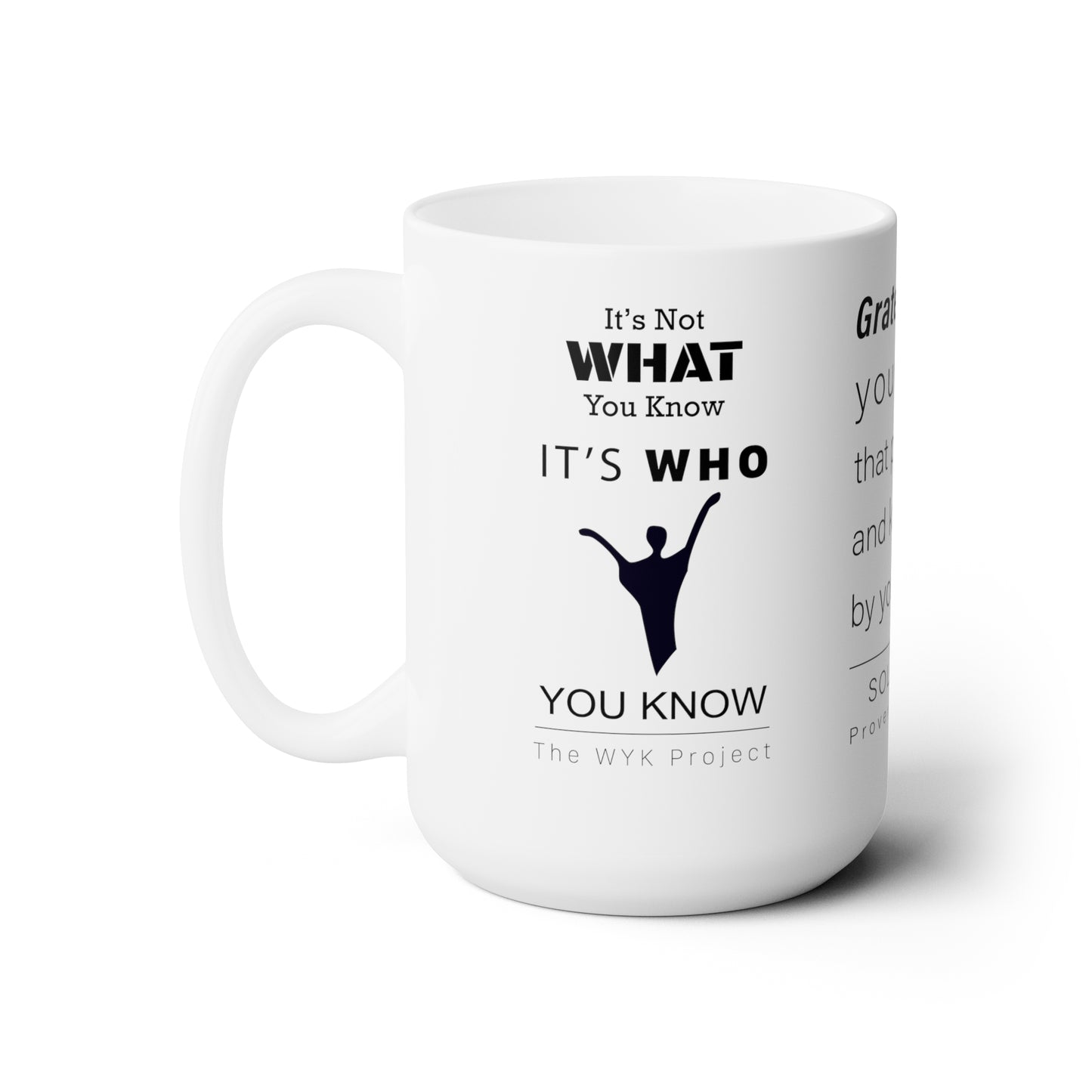 WYKProject Grateful from Proverbs 2:10-11 White Ceramic Mug 15oz