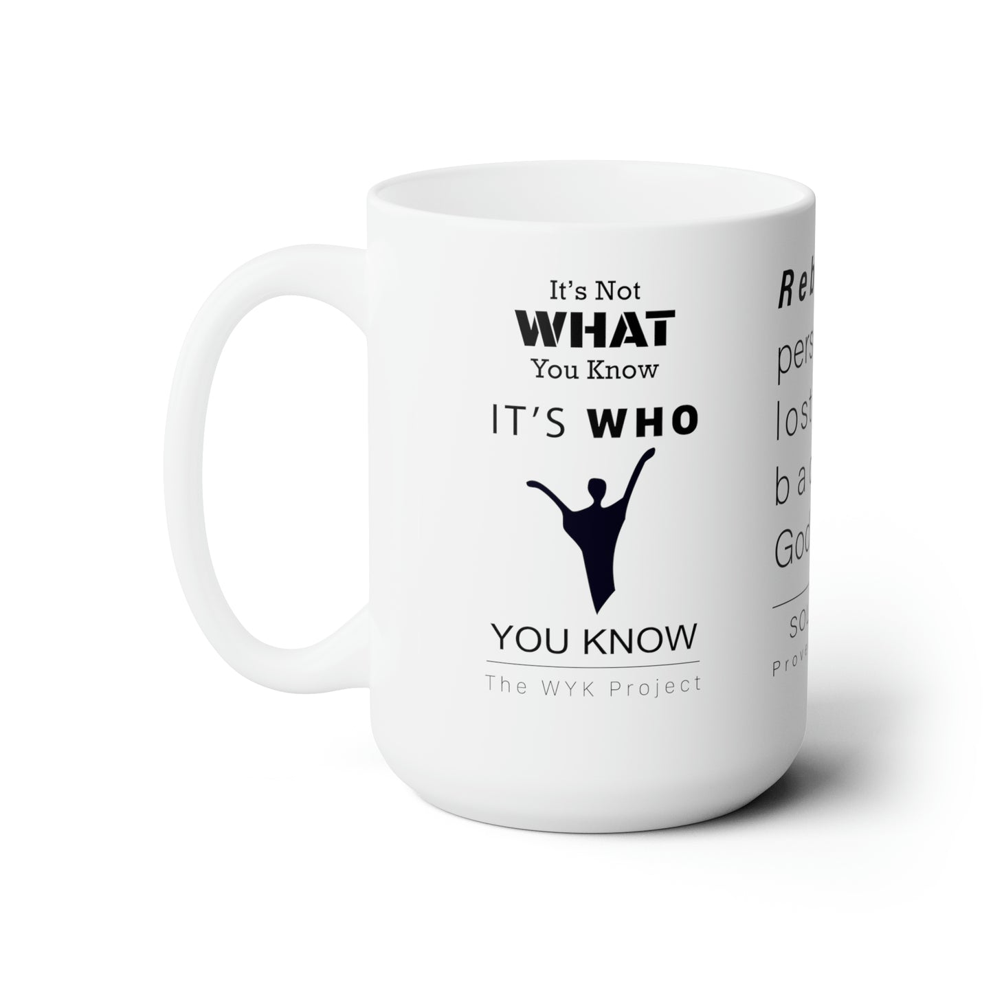 WYKProject Rebuker White Ceramic Mug 15oz