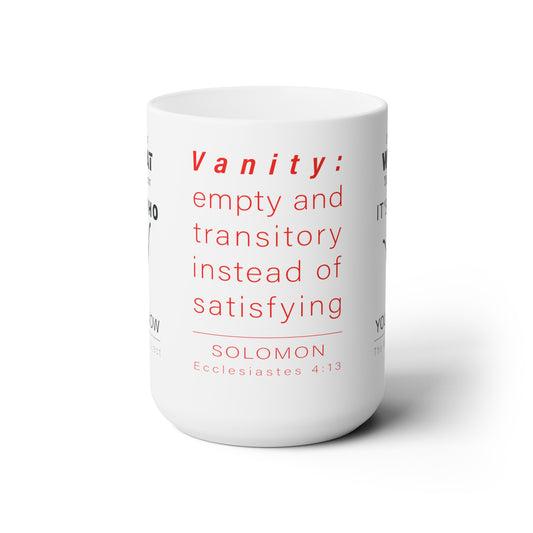 WYKProject Vanity White Ceramic Mug 15oz