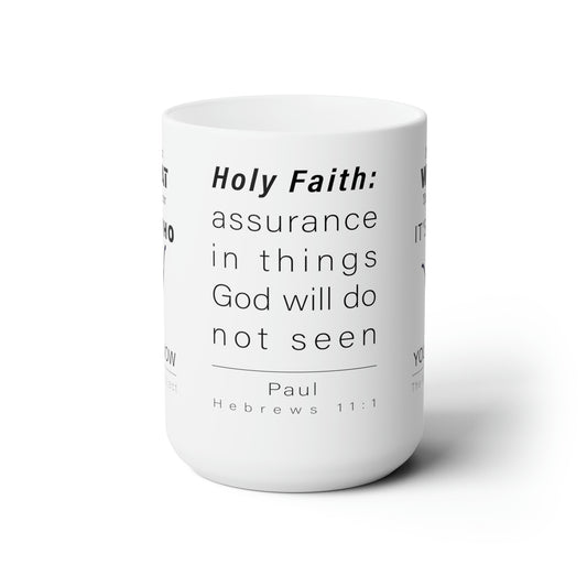 WYKProject Holy Faith White Ceramic Mug 15oz