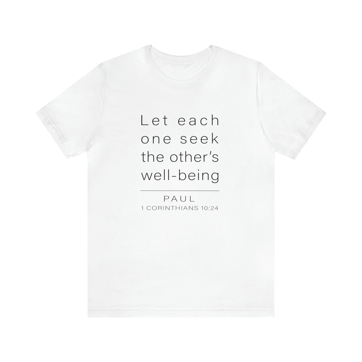 WYKProject 1 Corinthians 10:24 2 of 2 Short Sleeve T-Shirt