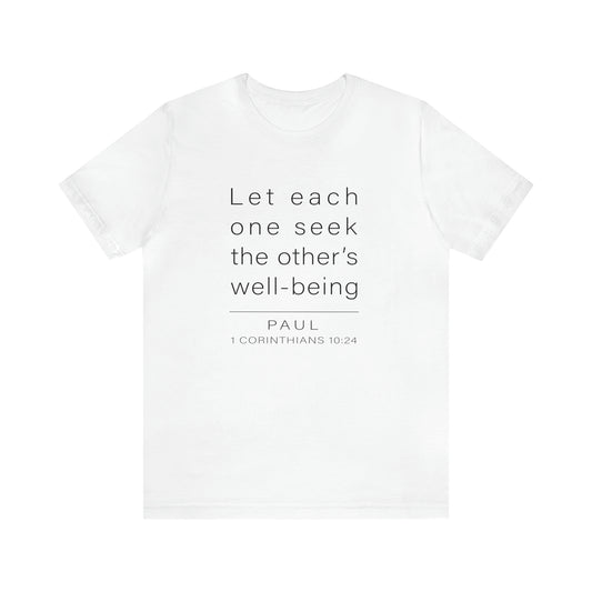 WYKProject 1 Corinthians 10:24 2 of 2 Short Sleeve T-Shirt