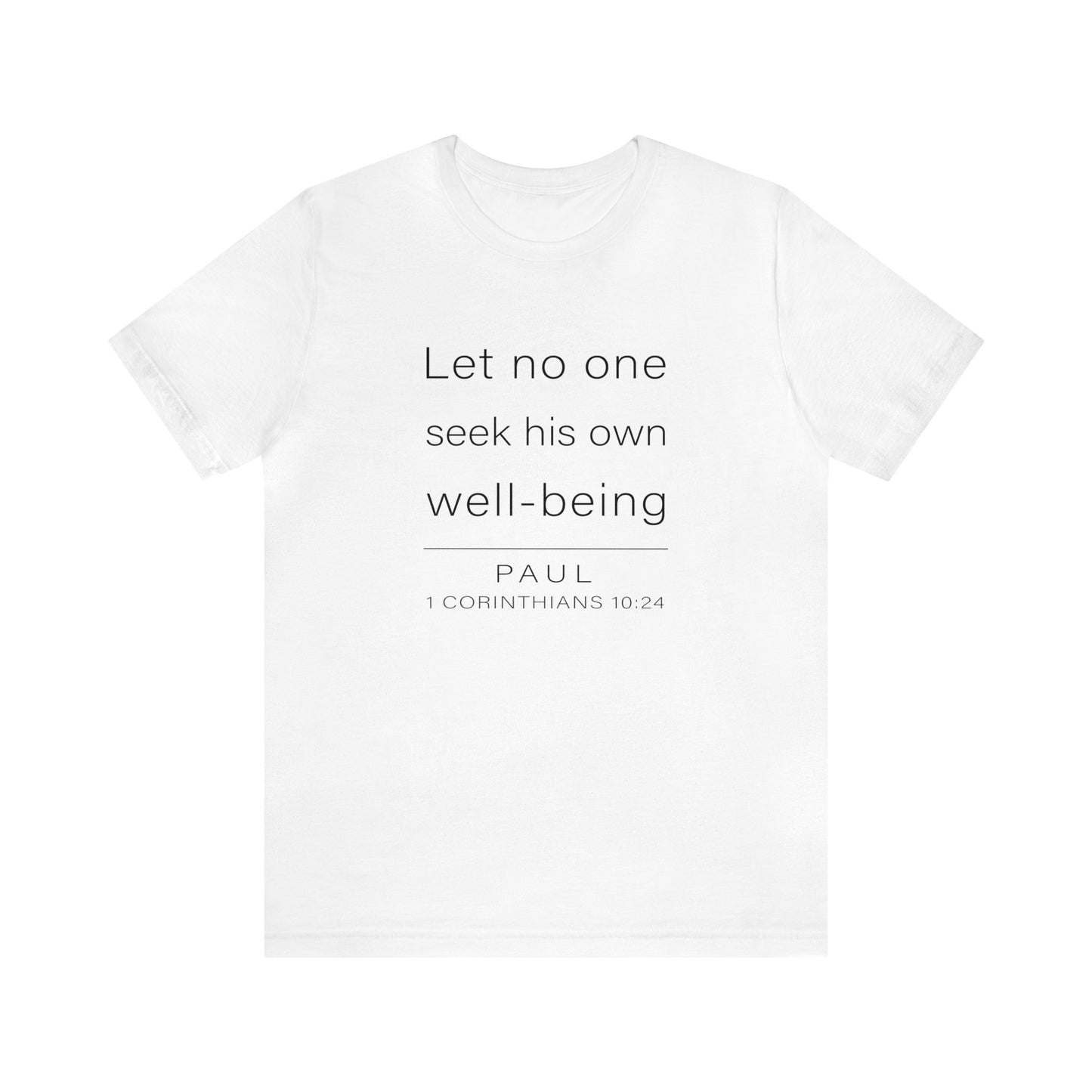 WYKProject 1 Corinthians 10:24 1 of 2 Short Sleeve T-Shirt